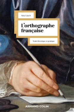 Bertrand.pt - L'Orthographe Française : Traité Théorique Et Pratique