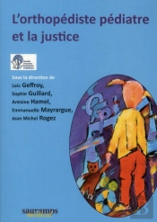 L'Orthpédiste Pédiatre Et La Justice