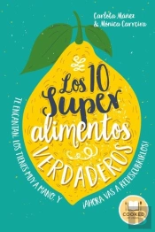 Los 10 Superalimentos Verdaderos
