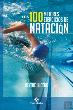 Bertrand.pt - Los 100 Mejores Ejercicios De Natación (Bicolor)