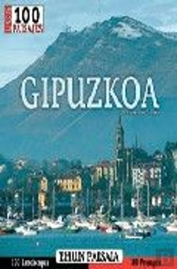 Bertrand.pt - Los 100 Paisajes De Gipuzkoa