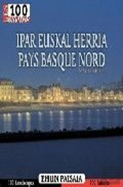 Los 100 Paisajes De Ipar Euskal Herria