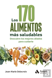 Los 170 Alimentos Mas Saludables