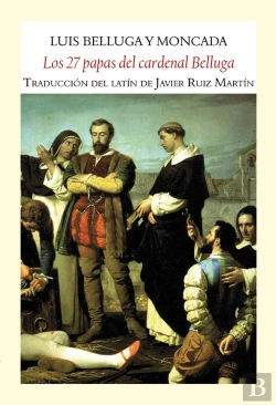 Bertrand.pt - Los 27 Papas Del Cardenal Belluga