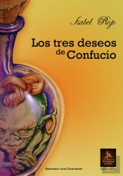 Los 3 Deseos De Confucio  