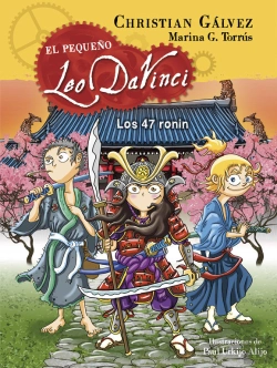 Bertrand.pt - Los 47 Ronin (El Pequeño Leo Da Vinci 10)