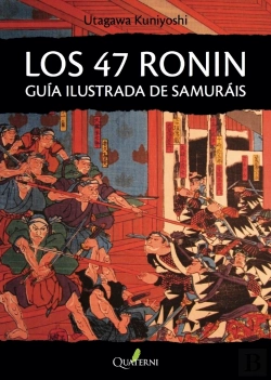 Bertrand.pt - Los 47 Ronin. Guía Ilustrada De Samuráis