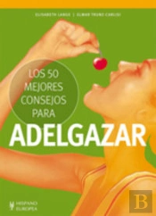 Los 50 Mejores Consejos Para Adelgazar