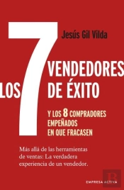 Los 7 Vendedores De Exitoa Y Los 8 Compradores Empeñados En Que Fracasen