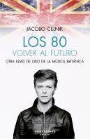 Los 80. Volver Al Futuro