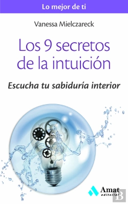 Bertrand.pt - Los 9 Secretos De La Intuición