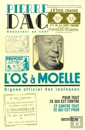 L'Os À Moëlle ; Organe Officiel Des Loufoques