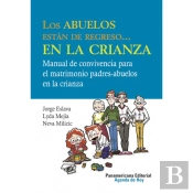 Los Abuelos Están De Regreso... En La Crianza