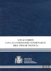Los Acuerdos Con Las Confesiones Minoritarias Diez Años De Vigencia