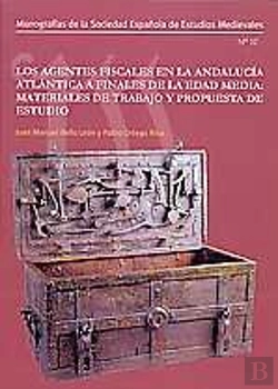 Bertrand.pt - Los Agentes Fiscales En La Andalucía Atlántica A Finales De La Edad Media