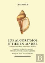 Los Algoritmos Si Tienen Madre
