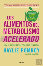 Los Alimentos Del Metabolismo Acelerado