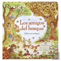 Los Amigos Del Bosque. Libro Con Solapas