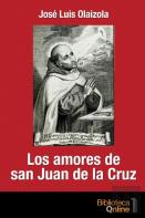 Los Amores De San Juan De La Cruz