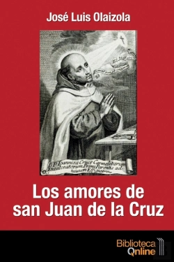 Bertrand.pt - Los Amores De San Juan De La Cruz