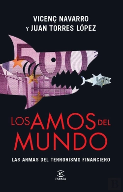 Bertrand.pt - Los Amos Del Mundo. Las Armas Del Terrorismo Financiero
