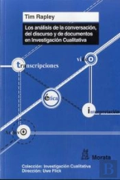 Los Análisis De Conversación, De Discurso Y De Documentos En Investigación Cualitativa
