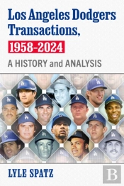 Los Angeles Dodgers Transactions, 1958-2024