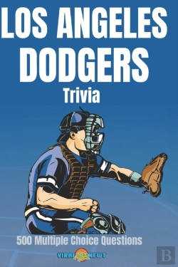 Bertrand.pt - Los Angeles Dodgers Trivia 500 Multiple Choice Questions
