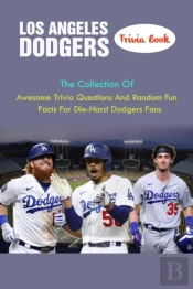 Los Angeles Dodgers Trivia Book