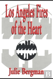 Los Angeles Fires Of The Heart