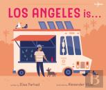 Los Angeles Is . . .