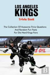 Los Angeles Kings Trivia Book