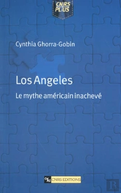 Bertrand.pt - Los Angeles ; Le Mythe Americain Inacheve