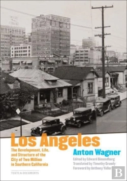 Bertrand.pt - Los Angeles - The Development, Life And Structure Of The City Of Two Million In Southern California