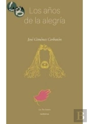Los Años De La Alegría