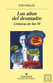 Los Años Del Desmadre