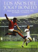 Los Años Del 'Jogo' Bonito