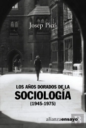 Los Años Dorados De La Sociología (1945-1975)