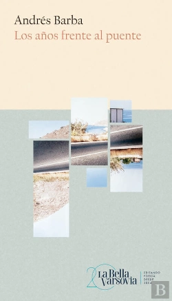 Bertrand.pt - Los Años Frente Al Puente