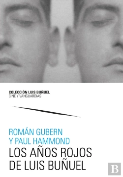 Bertrand.pt - Los Años Rojos De Luis Buñuel