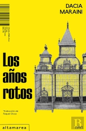 Los Años Rotos