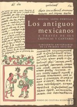 Bertrand.pt - Los Antiguos Mexicanos A Traves Desus Cronicas Y Cantares 