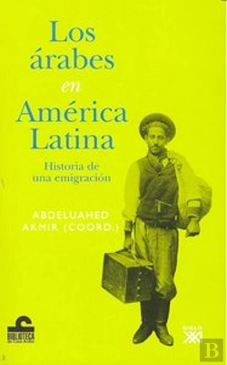 Bertrand.pt - Los Árabes En América Latina