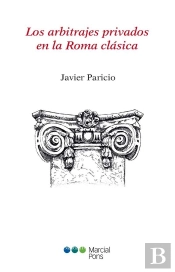 Los Arbitrajes Privados En La Roma Clásica