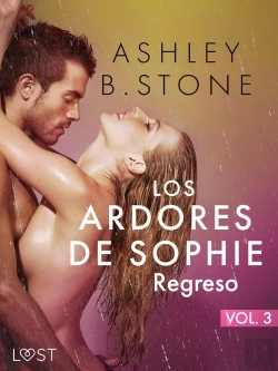 Bertrand.pt - Los Ardores De Sophie 3: Regreso - Una Novela Corta Erótica