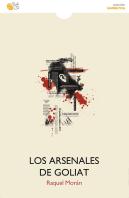 Los Arsenales De Goliat