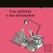 Los Artistas Y Sus Artimañas