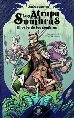 Bertrand.pt - Los Atrapasombras. El Orbe De Las Sombras