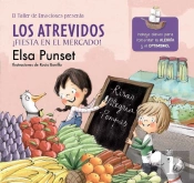 Los Atrevidos ¡Fiesta En El Mercado! (Serie Los Atrevidos 6)