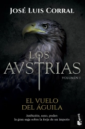 Los Austrias. El Vuelo Del Águila